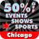50% Off Chicago Events, Shows & Sports by Wonderiffic ™